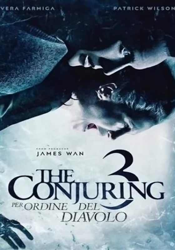 The conjuring 3 - Per ordine del diavolo (2021)