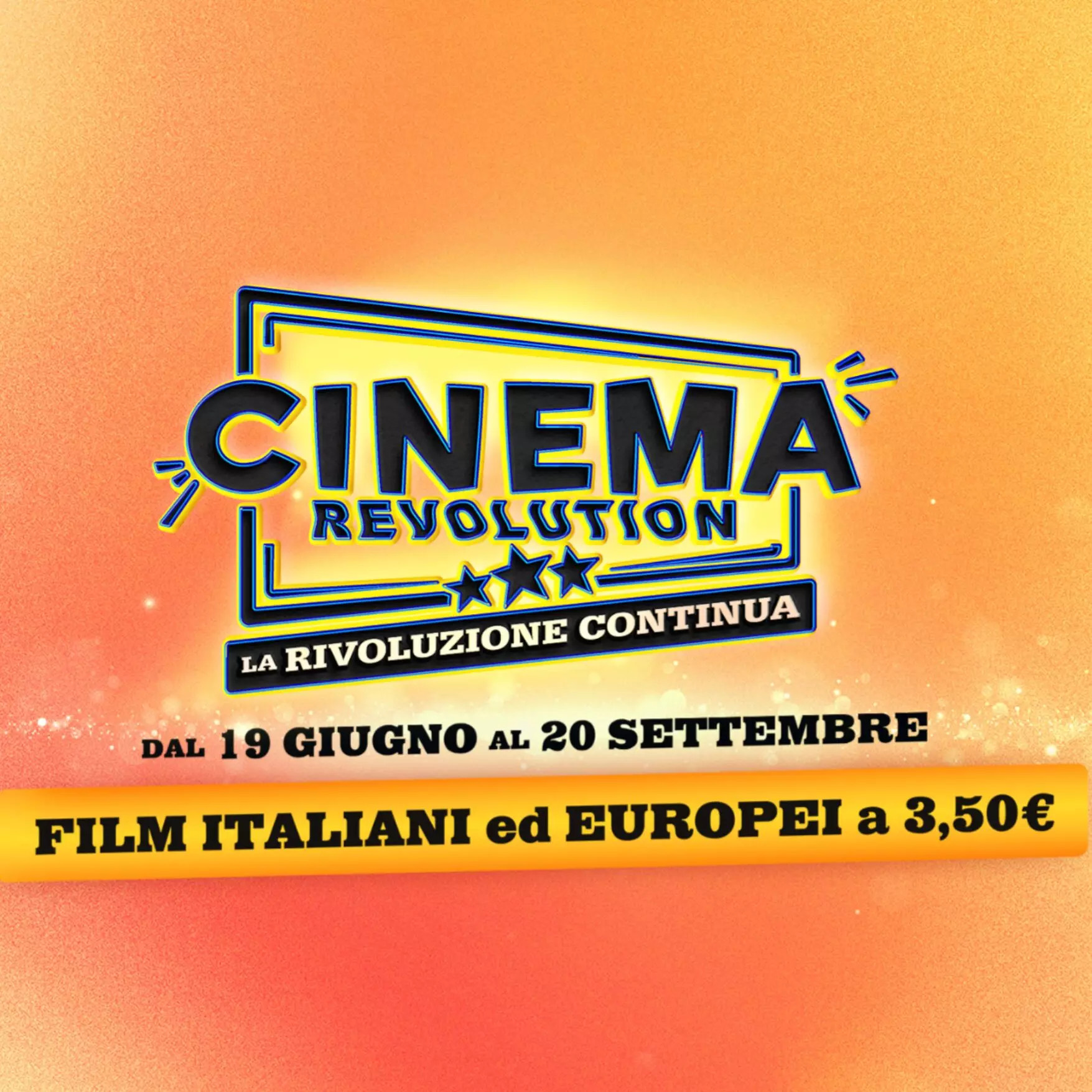  Cinema Revolution dal 19 Giugno al 20 Settembre 2026 tutti i film Italiani ed Europei a 3,5Euro!